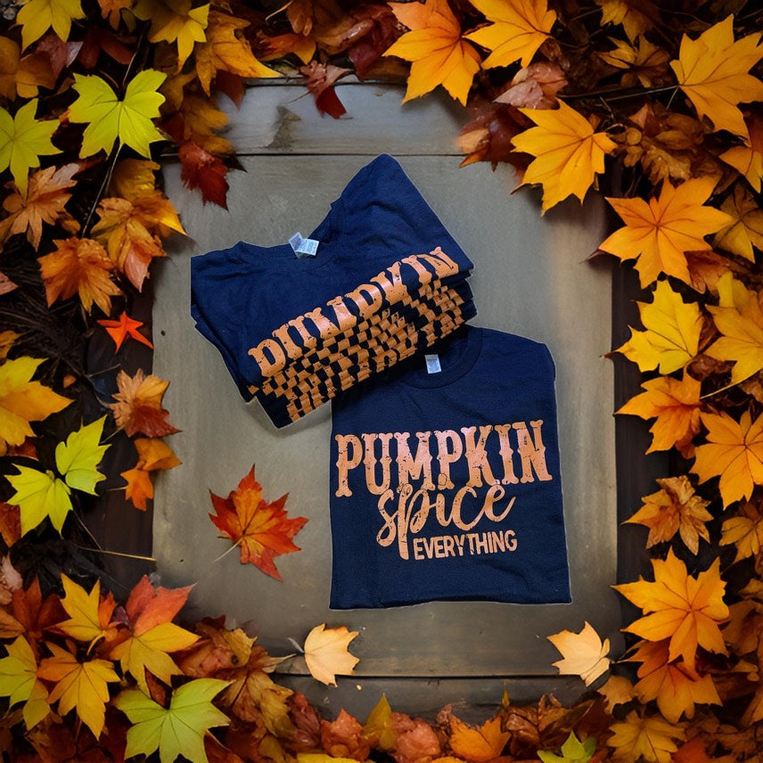 Pumpkin Spice Everything-Tee