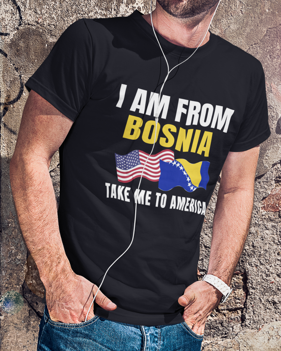 I Am From Bosnia T-Shirt