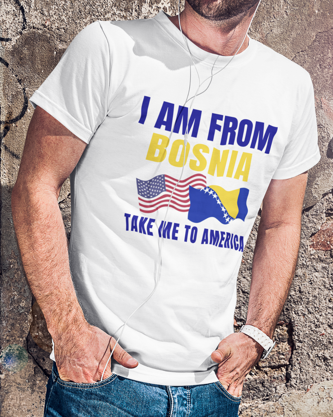 I Am From Bosnia T-Shirt